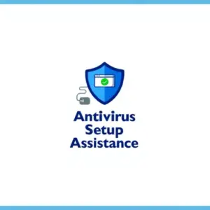 Antivirus Setup Assistance