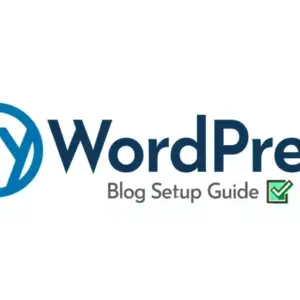 WordPress Blog Setup Guide